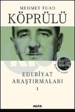 Mehmet Fuad Köprülü Külliyatı 5: Edebiyat Araştırmaları 1