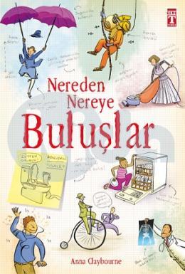 Nereden Nereye - Buluşlar