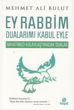 Ey Rabbim Dualarımı Kabul Eyle