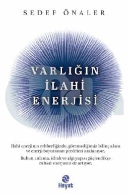 Varlığın İlahi Enerjisi