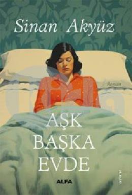 Aşk Başka Evde
