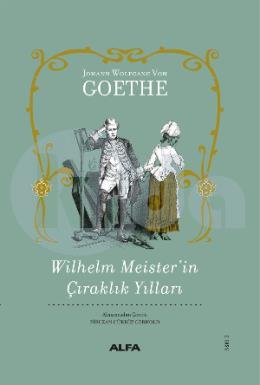 Wilhelm Meisterin Çıraklık Yılları (Ciltli)