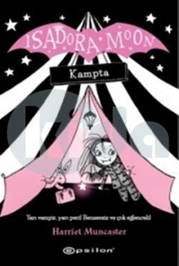 Isadora Moon Kampta (Ciltli)