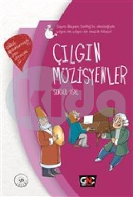 Çılgın Müzisyenler (Ciltli)