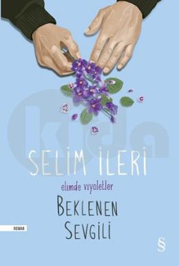 Beklenen Sevgili - Elimde Viyoletler