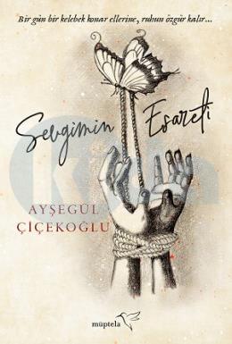 Sevgimin Esareti