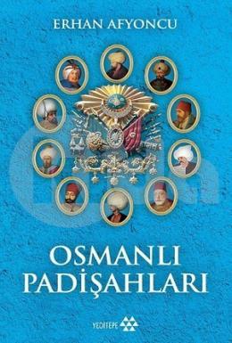 Osmanlı Padişahları