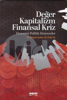 Değer Kapitalizm Finansal Kriz