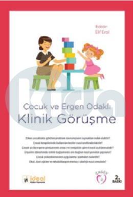 Çocuk ve Ergen Odaklı Klinik Görüşme