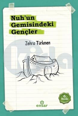Nuh’un Gemisindeki Gençler