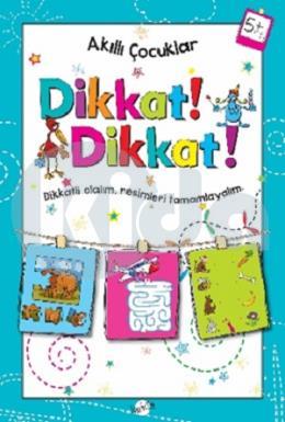 Dikkat Dikkat 5 Yaş