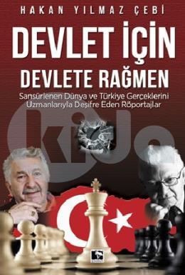 Devlet İçin Devlete Rağmen