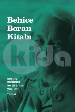 Behice Boran Kitabı - Seçme Metinler ve üzerine Yazılar (Ciltli)