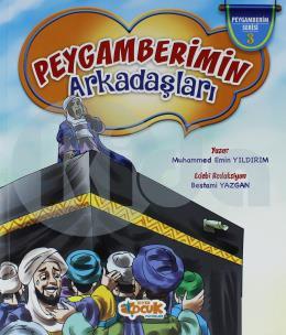 Peygamberim Serisi 3 -Peygamberimin Arkadaşları (Ciltli)
