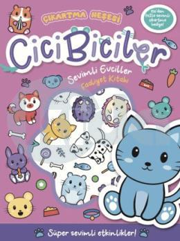 Cicibiciler Sevimli Evciller Faaliyet Kitabı