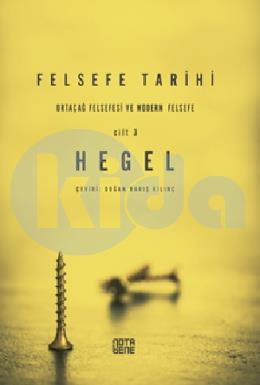 Felsefe Tarihi - 3. Cilt: Ortaçağ Felsefesi ve Modern Felsefe