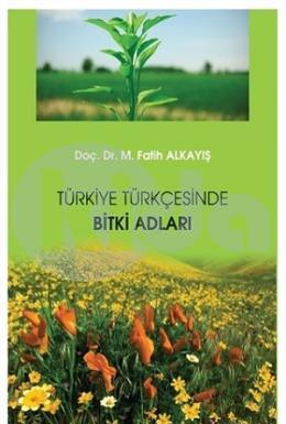 Türkiye Türkçesinde Bitki Adları