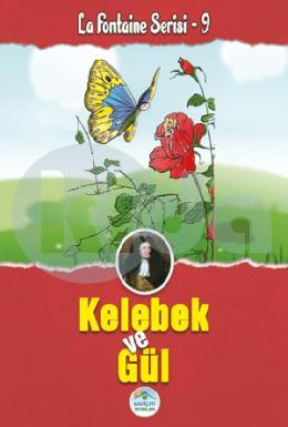 Kelebek ve Gül