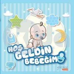 Hoş Geldin Bebeğim Mavi (Ciltli)