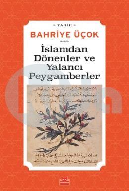 İslamdan Dönenler Ve Yalancı Peygamberler