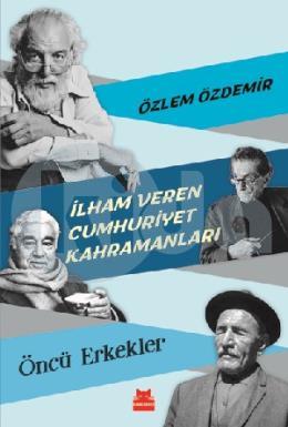 İlham Veren Cumhuriyet Kahramanları