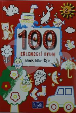 100 Eğlenceli Oyun - Minik Eller İçin