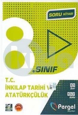 Pergel 8. Sınıf LGS T.C. İnkılap Tarihi ve Atatürkçülük Soru Kitabı