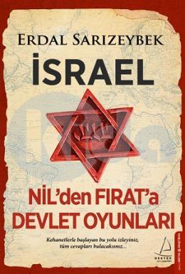 İsrael - Nilden Fırata Devlet Oyunları