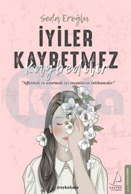 İyiler Kaybetmez Kaybedilir