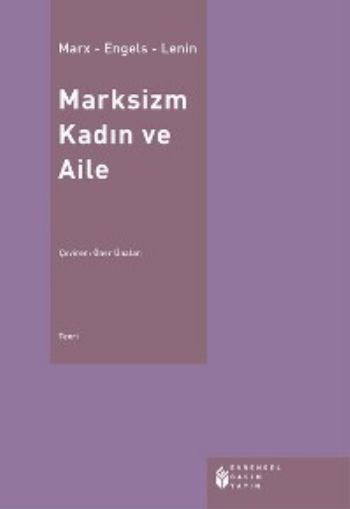 Marksizm Kadın ve Aile