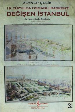 19. Yüzyilda Osmanli Başkenti Değişen İstanbul