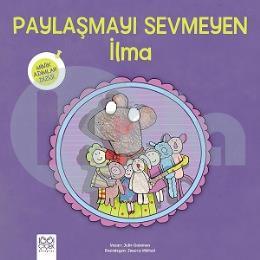 Minik Adımlar - Paylaşmayı Sevmeyen İlma