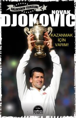 Novak Djokovic Kazanmak İçin Varım