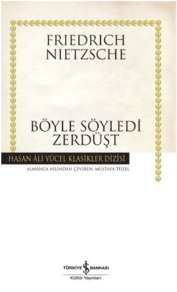 Hasan Ali Yücel Klasikler Dizisi - Böyle Söyledi Zerdüşt