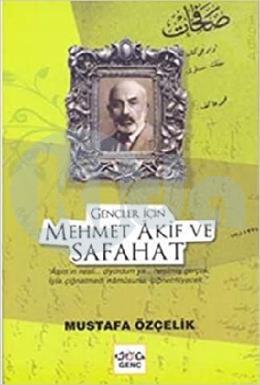 Gençler İçin Mehmet Akif ve Safahat