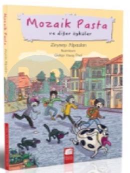 Mozaik Pasta ve Diğer Öyküler