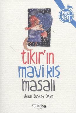 Tıkırın Mavi Kış Masalı