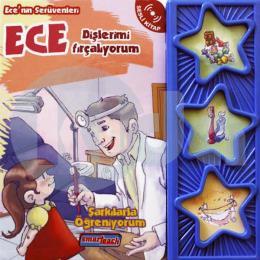 Ece Dişlerimi Fırçalıyorum (Sesli Kitap)