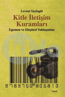 Kitle İletişim Kuramları