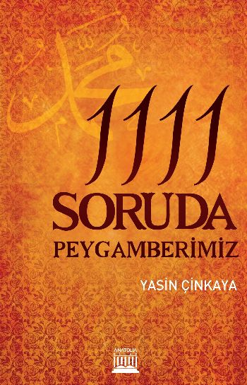 Anatolia 1111 Soruda Peygamberimiz