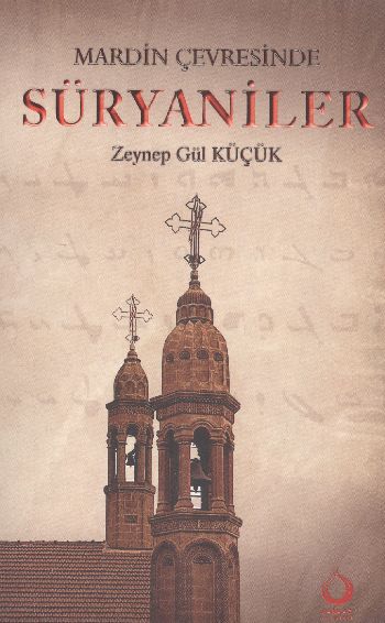 Mardin Çevresinde Süryaniler