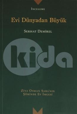 Evi Dünyadan Büyük