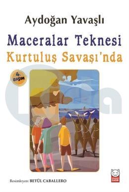 Maceralar Teknesi Kurtuluş Savaşında