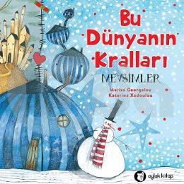 Bu Dünyanın Kralları - Mevsimler