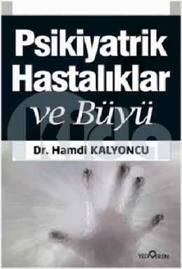 Büyü ve Psikiyatrik Hastalıklar Exorsizm