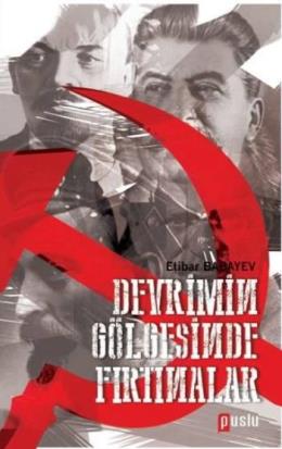 Devrimin Gölgesinde Fırtınalar