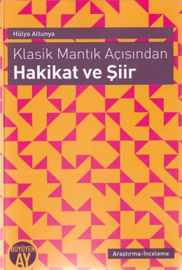 Klasik Mantık Açısından Hakikat ve Şiir