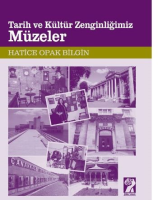 Tarih Ve Kültür Zenginliğimiz Müzeler