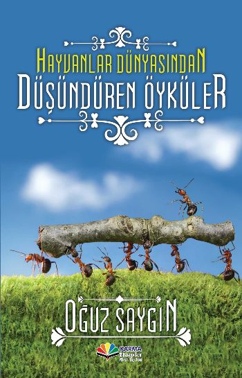 Hayvanlar Dünyasından Düşündüren Öyküler