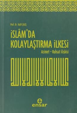 İslam’da Kolaylaştırma İlkesi